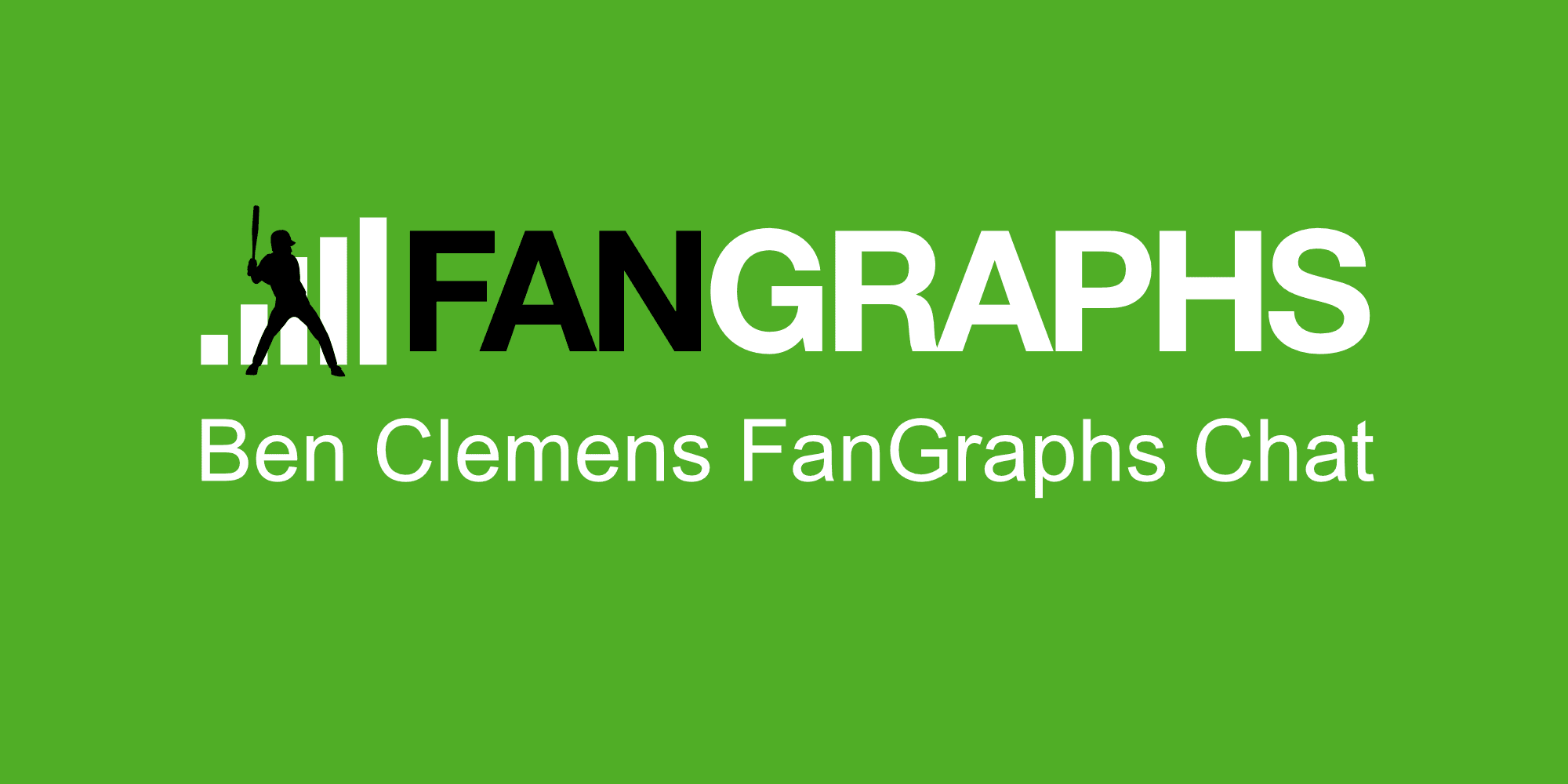 Ben Clemens FanGraphs Chat - 4/20/26 Ben Clemens FanGraphs Chat - 4/20/26